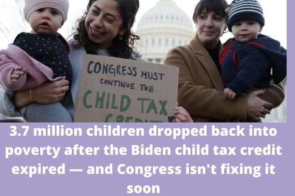 3.7 million children dropped back into poverty after the Biden child tax credit expired — and Congress isn't fixing it soon