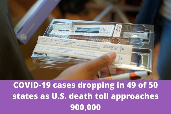 COVID-19 cases dropping in 49 of 50 states as U.S. death toll approaches 900,000