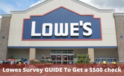 Lowes Survey GUIDE To Get a $500 check