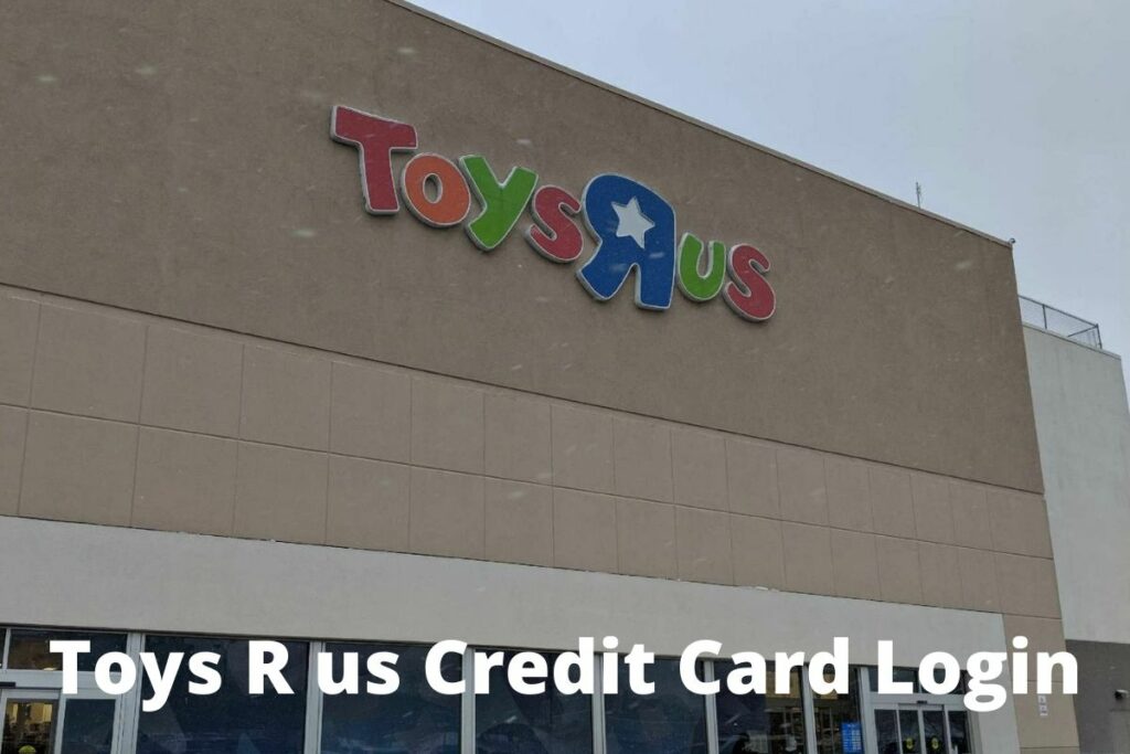 Toys R us Credit Card Login