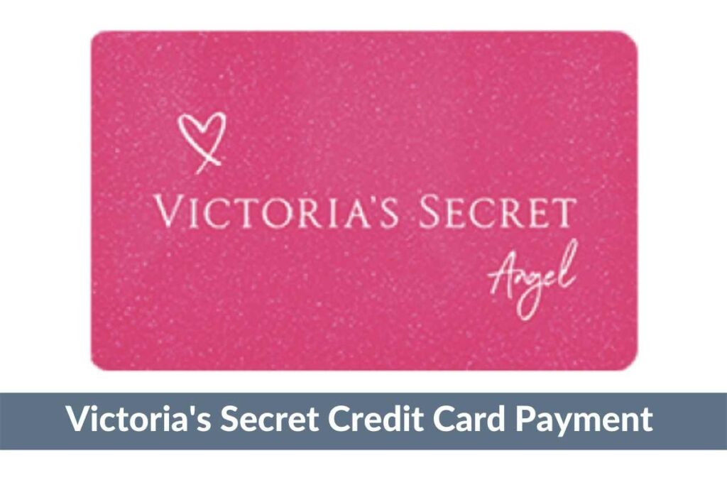 Victoria's Secret Credit Card Payment