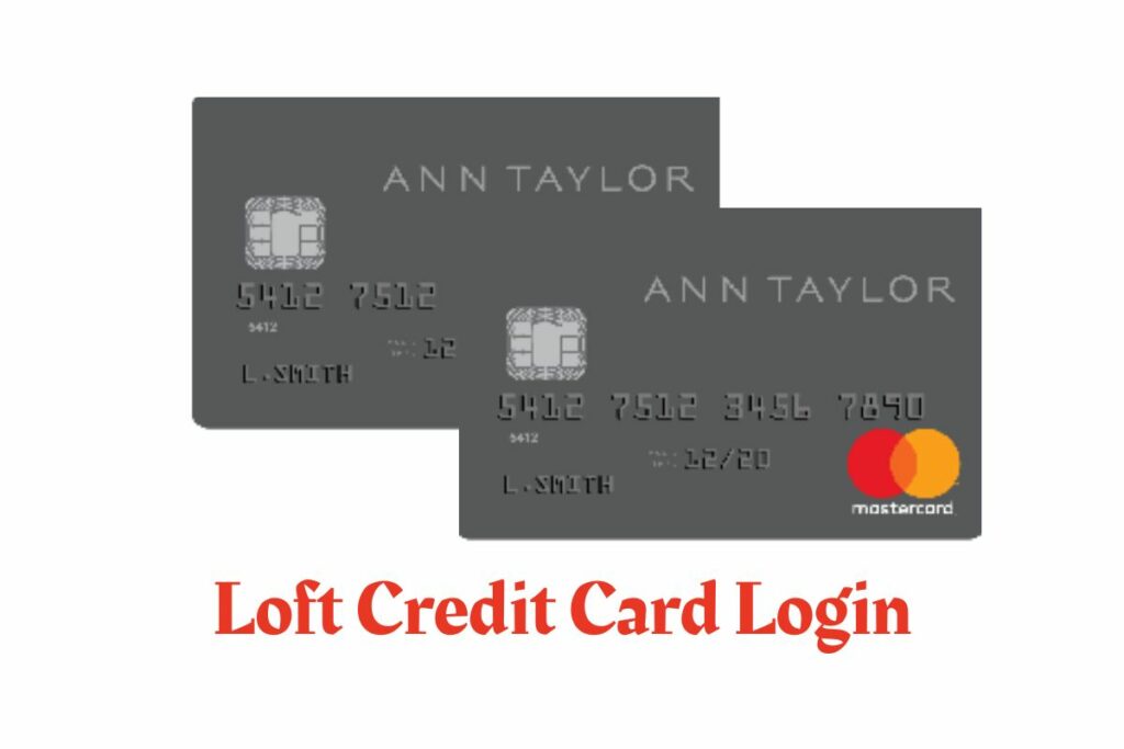 Loft Credit Card Login