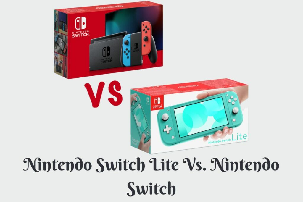 Nintendo Switch Lite Vs. Nintendo Switchon