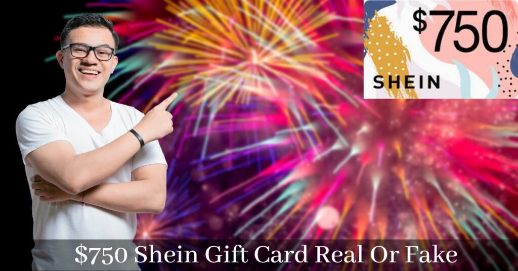 $750 Shein Gift Card Real Or Fake