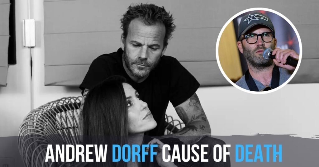 Andrew Dorff Cause Of Death