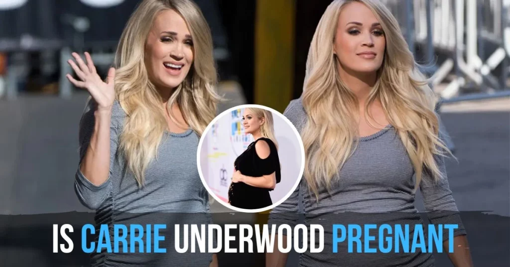 Is Carrie Underwood Pregnant