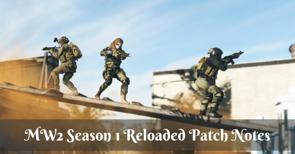 MW2 Season 1 Reloaded Patch Notes