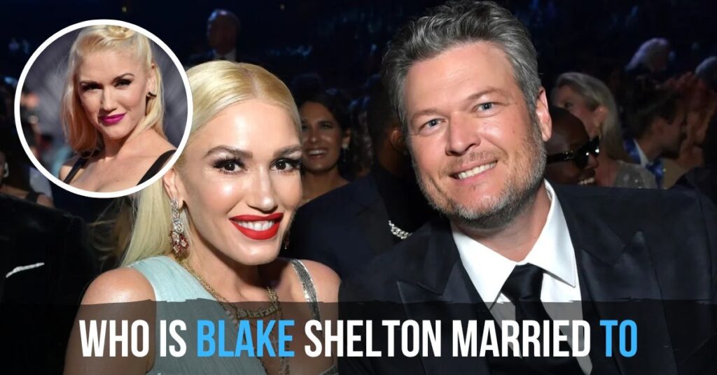 Who Is Blake Shelton Married To