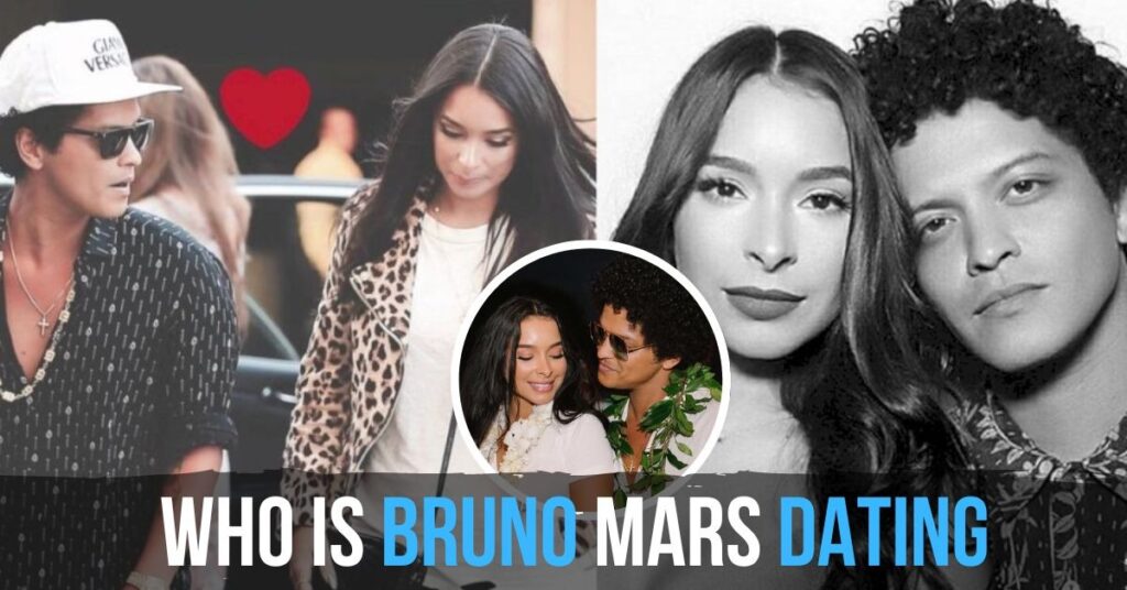 Who Is Bruno Mars Dating