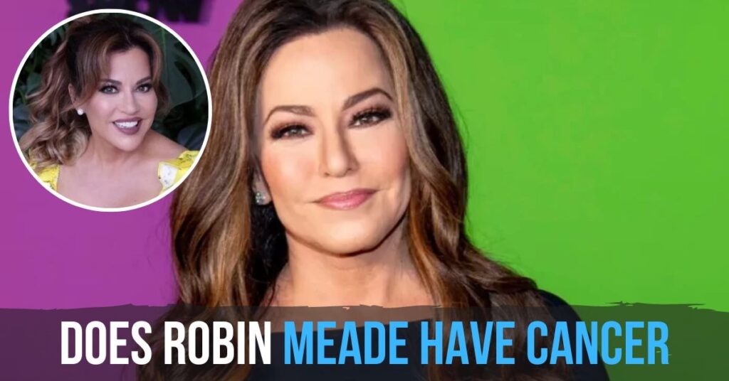 Does Robin Meade Have Cancer