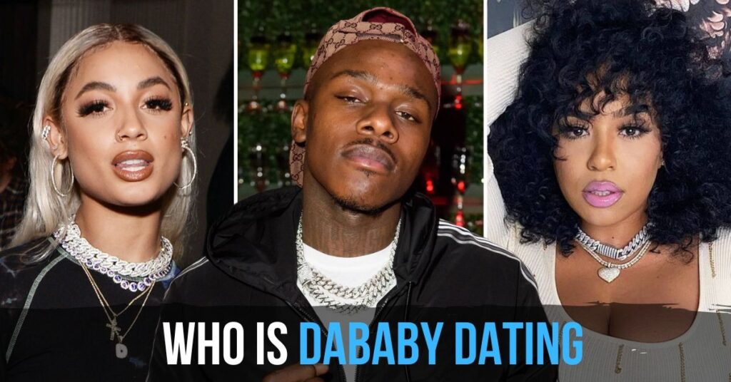 Who Is DaBaby Dating