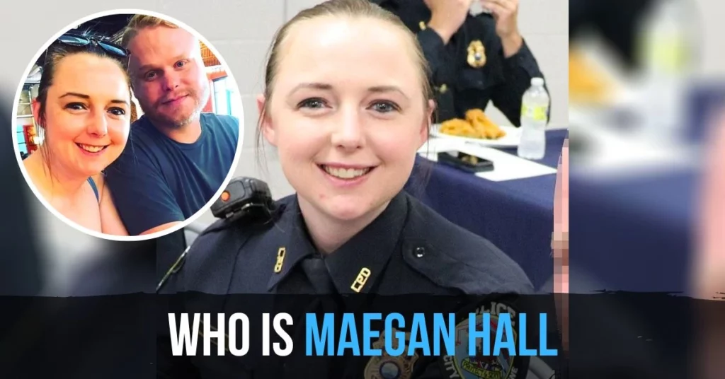 Who Is Maegan Hall