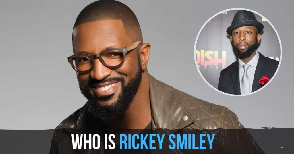 Who Is Rickey Smiley