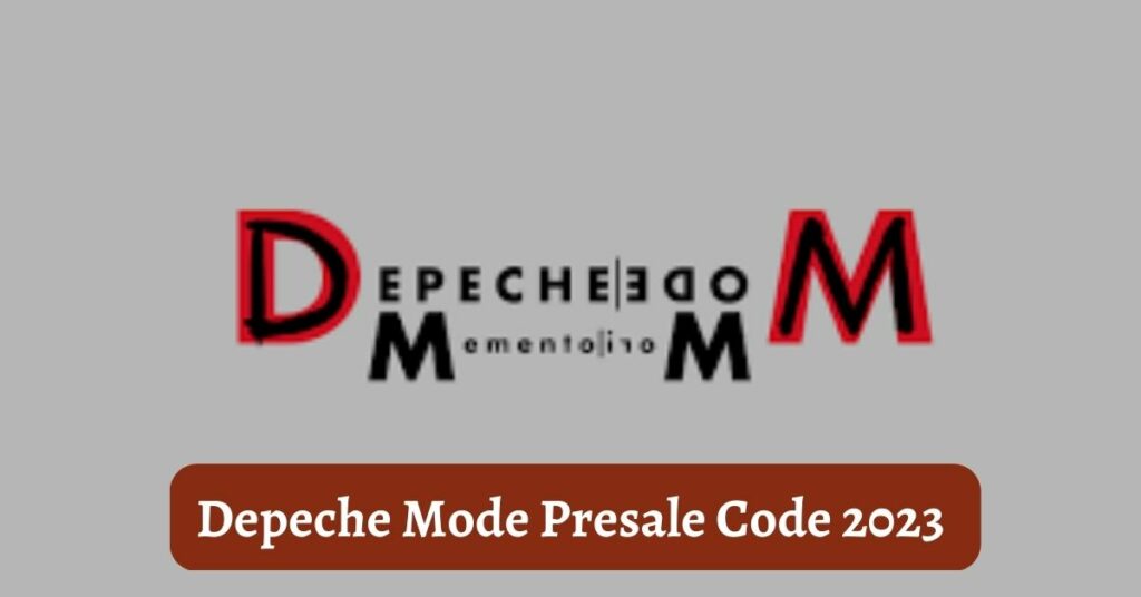 Depeche Mode Presale Code 2023