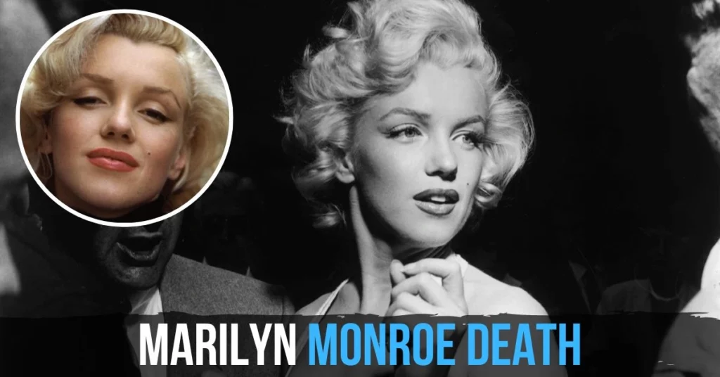 Marilyn Monroe Death