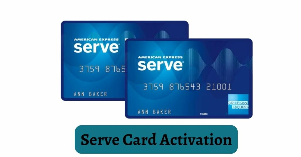 Serve Card Activation