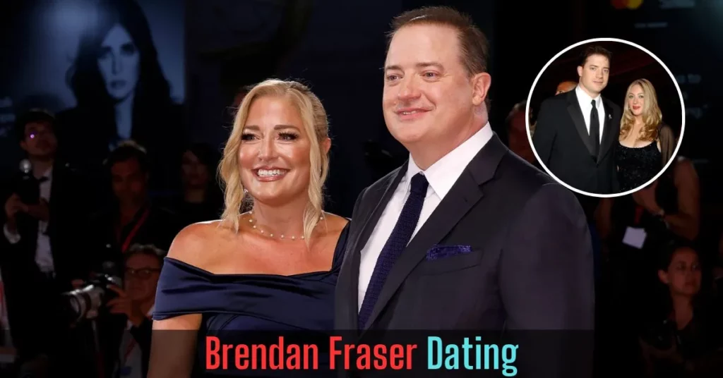 Brendan Fraser Dating
