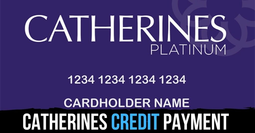Catherines Credit Payment
