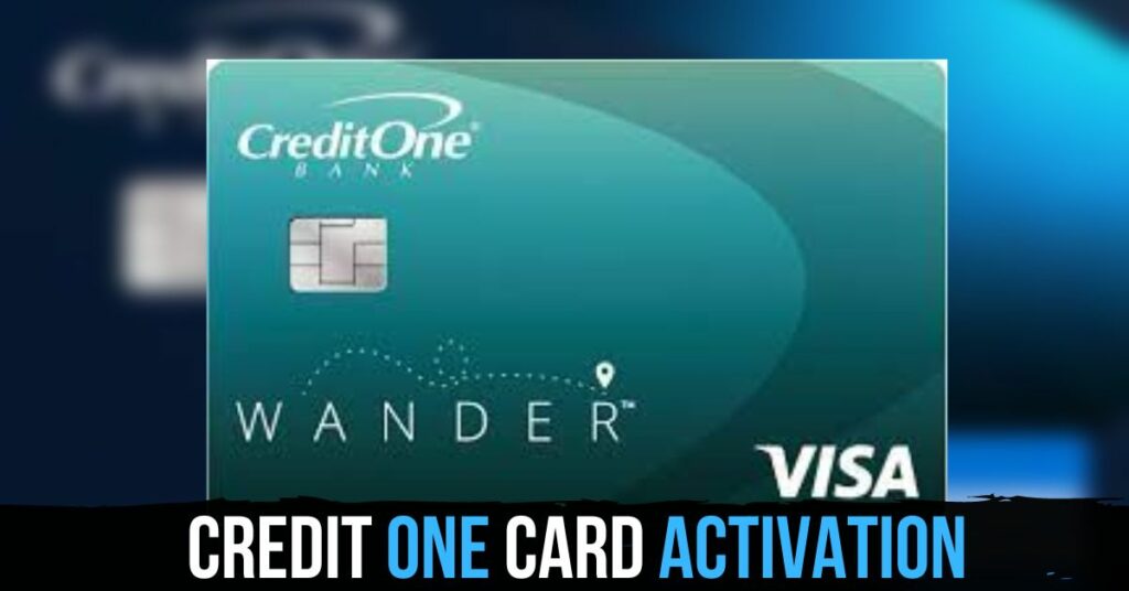 Credit One Card Activation