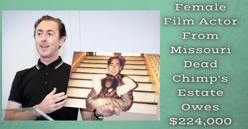 Female Film Actor From Missouri Dead Chimp's Estate Owes $224,000
