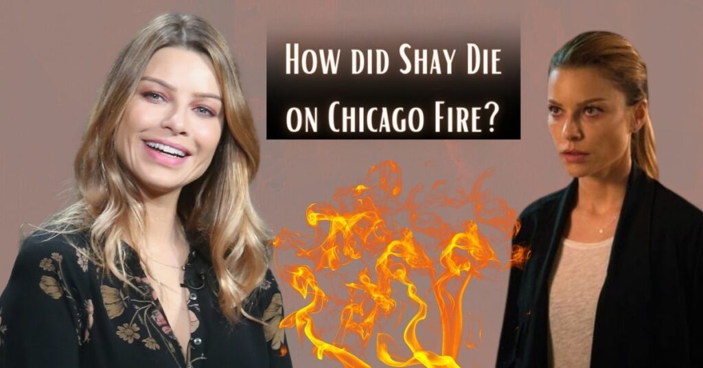 How did Shay Die on Chicago Fire