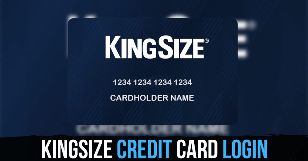 Kingsize Credit Card Login