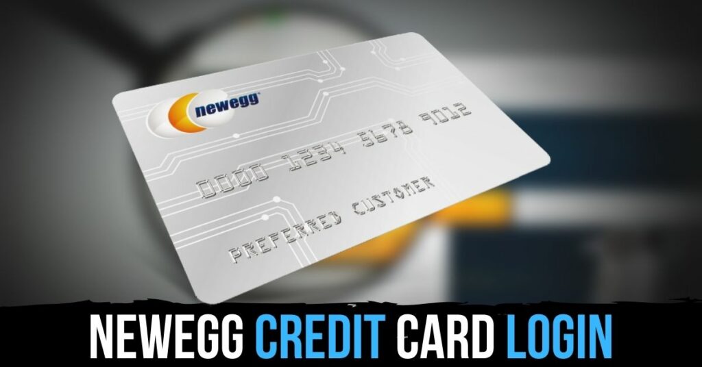 NewEgg Credit Card Login