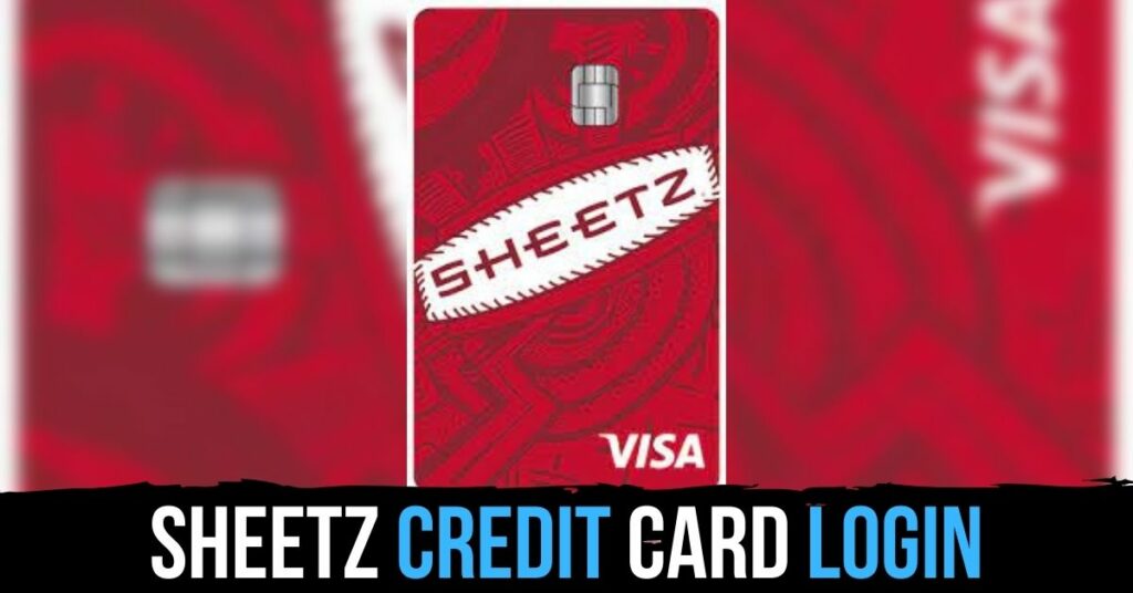 Sheetz Credit Card Login