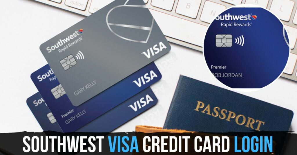 Southwest Visa Credit Card Login