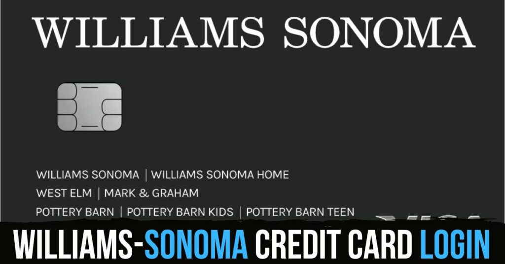 Williams-sonoma Credit Card Login