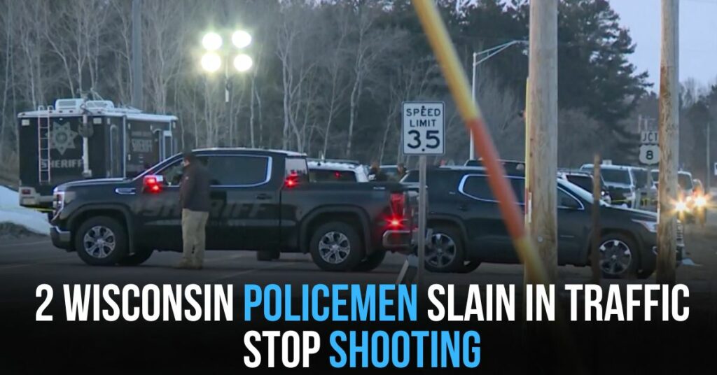 2 Wisconsin Policemen Slain in Traffic Stop Shooting