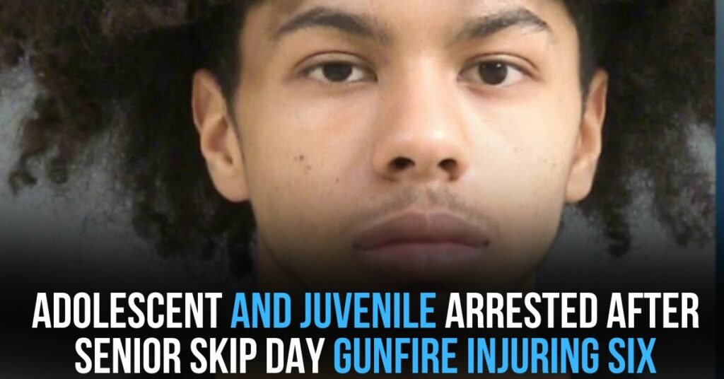Adolescent and Juvenile Arrested After Senior Skip Day Gunfire Injuring Six