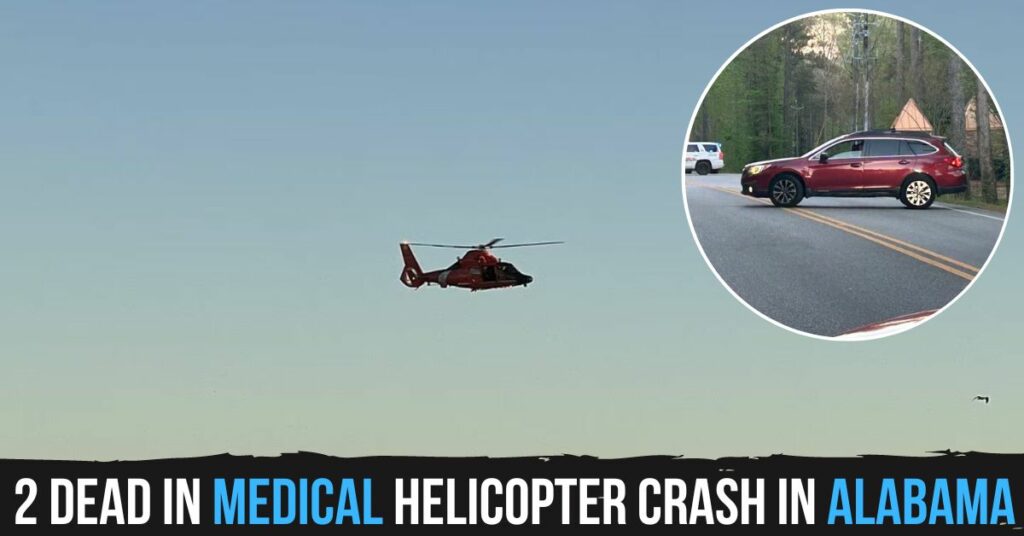Alabama Medical Helicopter Crash Kills 2
