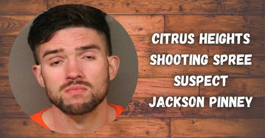 Citrus Heights Shooting Spree Suspect