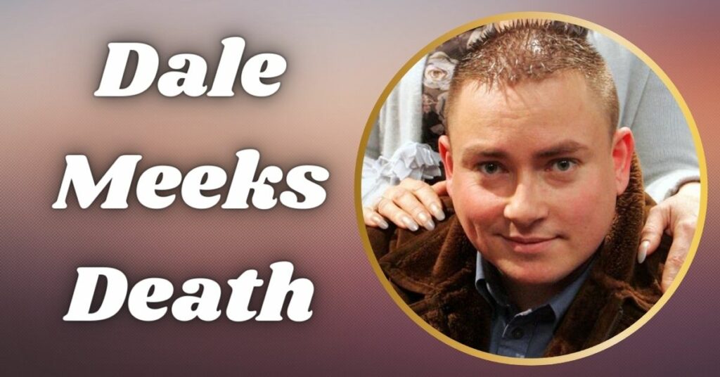 Dale Meeks death