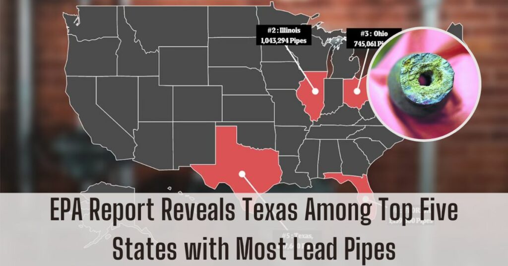 EPA Report Reveals Texas Among Top Five States with Most Lead Pipes