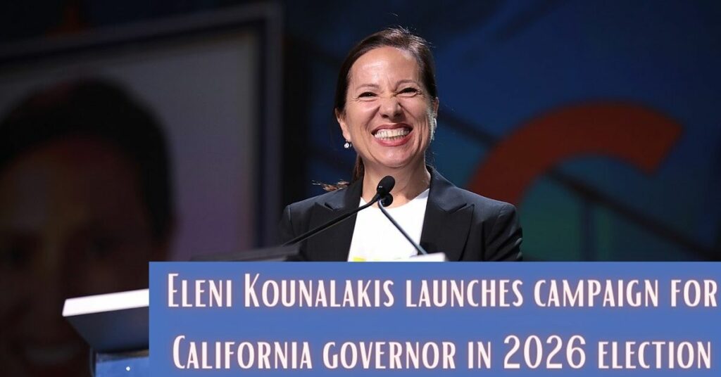 Eleni Kounalakis launches campaign for California governor in 2026 election