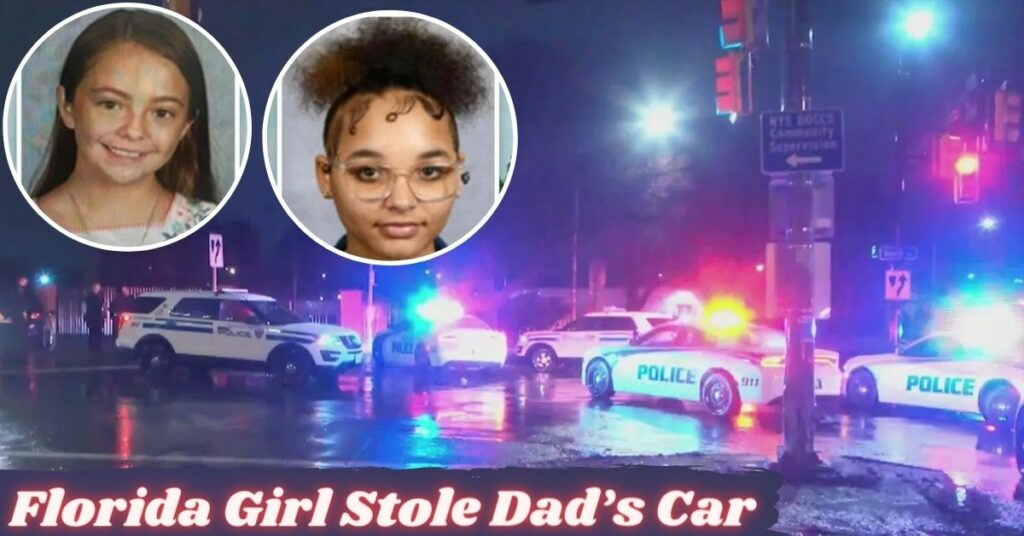 Florida Girl Stole Dad’s Car