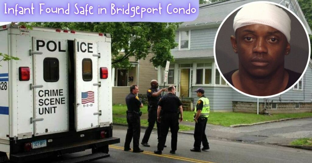 Infant Found Safe in Bridgeport Condo