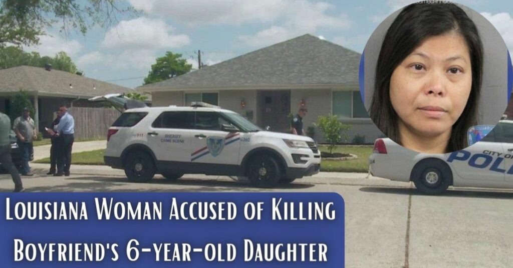 Louisiana Woman Accused of Killing Boyfriend's 6-year-old Daughter