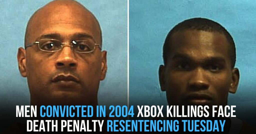 Men Convicted in 2004 Xbox Killings Face Death Penalty Resentencing Tuesday