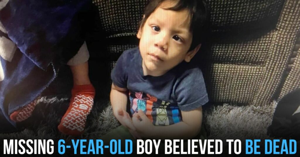 Missing 6-year-old Boy Believed to Be Dead