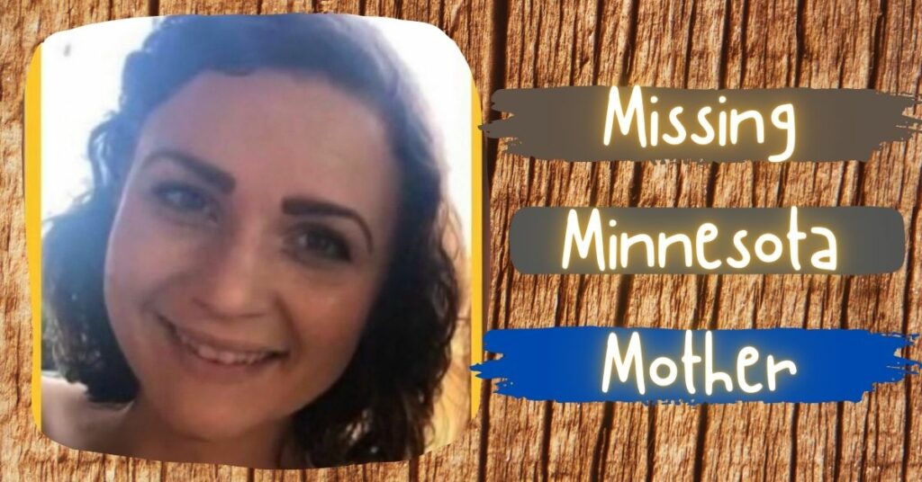 Missing Minnesota Mother