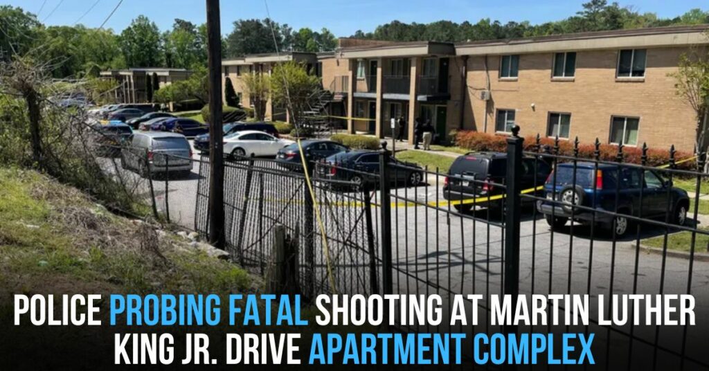 Police Probing Fatal Shooting at Martin Luther King Jr. Drive Apartment Complex