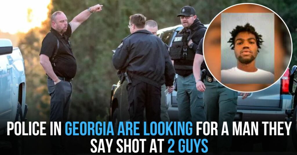 Police in Georgia Are Looking for a Man They Say Shot at 2 Guys