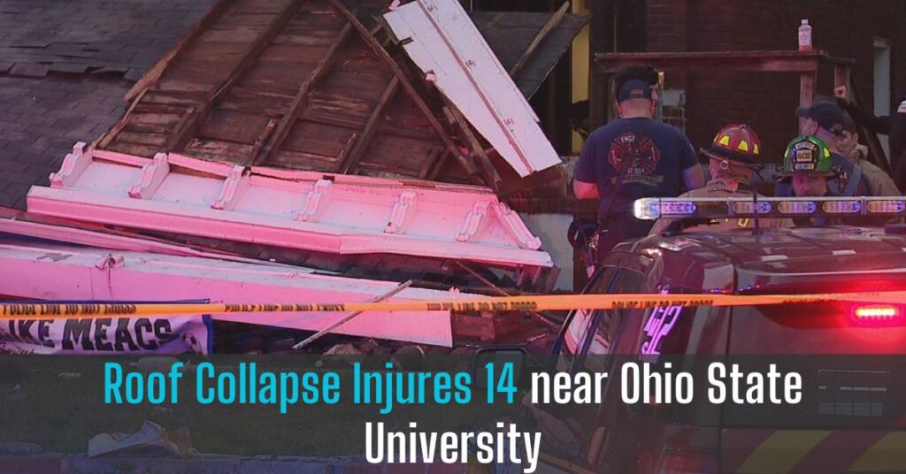 Roof Collapse Injures 14 near Ohio State University