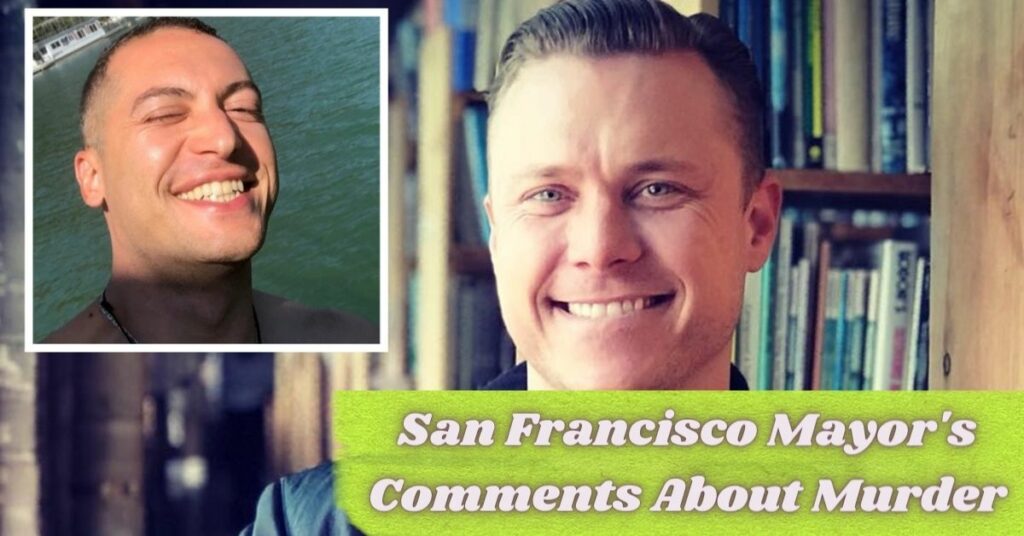 San Francisco Mayor's Comments About Murder