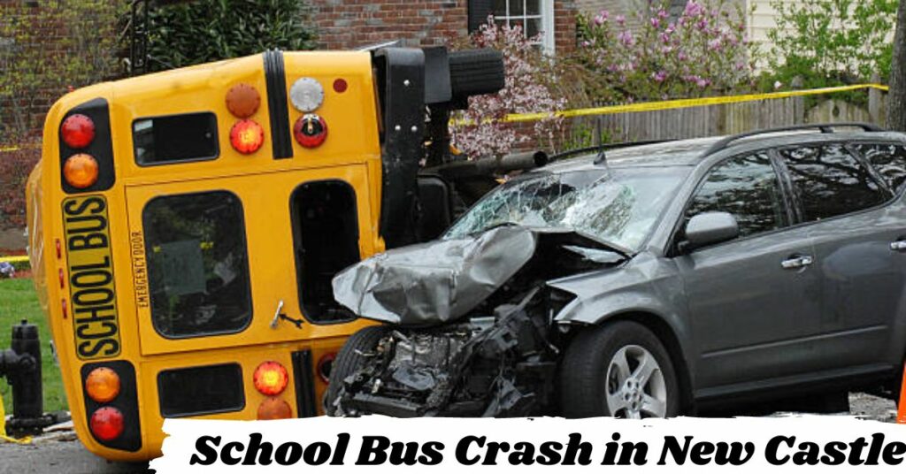 School Bus Crash in New Castle
