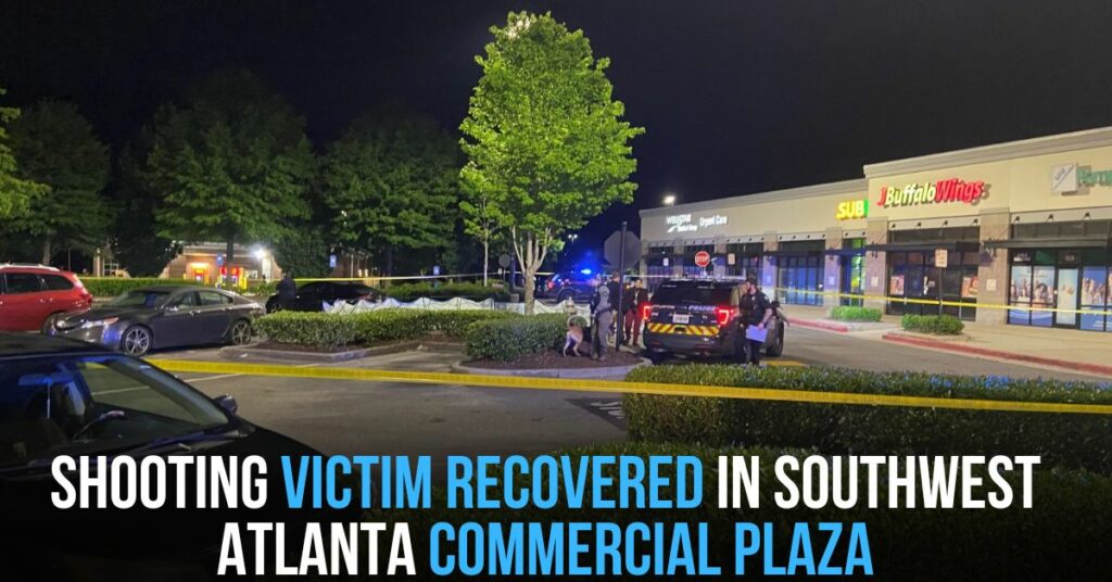 Shooting Victim Recovered in Southwest Atlanta Commercial Plaza