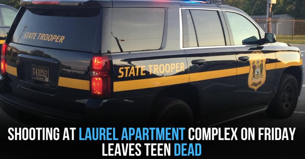Shooting at Laurel Apartment Complex on Friday Leaves Teen Dead